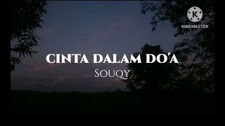 Download lagu Cinta Dalam Do'a - Souqy ~  Cover by Andre Mastijan ~ (lirik) mp3