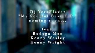 DJ YERAFLAVOR MY SOULFUL BEAT EP PROMO VIDEO 2012