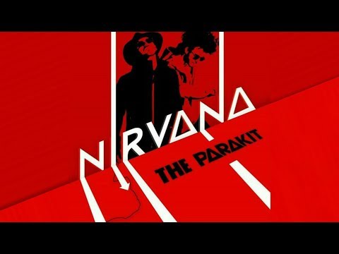 The Parakit - Nirvana (Lyrics)