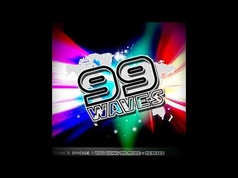 Dance Bridge   You Giving Me More (Original Mix)