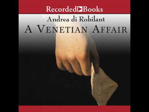 Venetian Affair: A True Tale of Forbidden Love in the 18th Century - Andrea Di Robilant