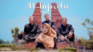 Download lagu AL HIJROTU - Cover Santri Njoso mp3 Download lagu AL HIJROTU - Cover Santri Njoso mp3