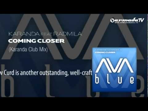 Karanda feat  Radmila   Coming Closer Karanda Club Mix