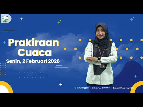 Prakiraan Cuaca Esok Hari, Senin, 2 Februari 2026