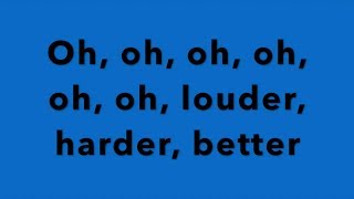 Galantis Louder, Harder, Better Lyrics