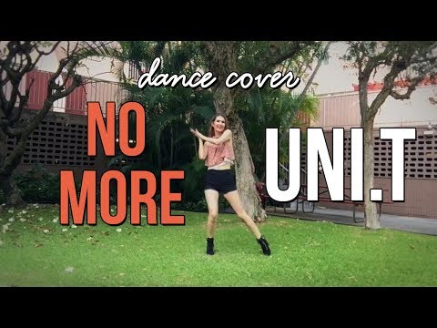 DANCE COVER:  UNI.T(유니티) - No More(넘어) [REDUX]
