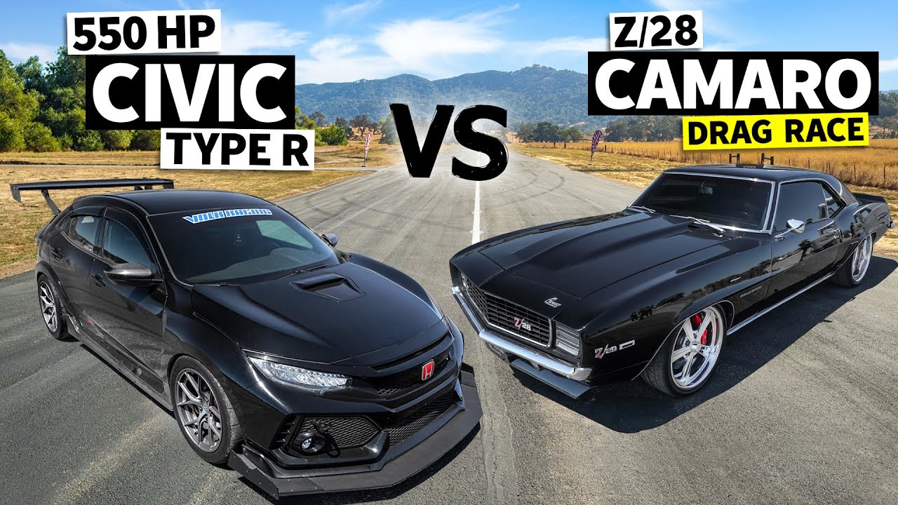 550hp Civic Type R vs "500hp" '69 Camaro Z/28 / HONDA vs HATERS