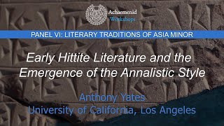 Early Hittite Literature and the Emergence of the Annalistic Style