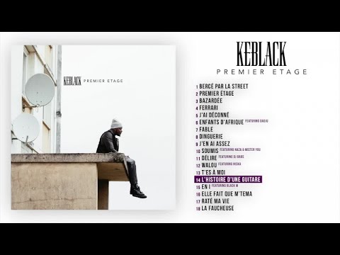 KeBlack - L'histoire d'une guitare [Audio Officiel]