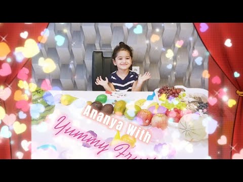 Learns Names of Yummy Fruits with Ananya and Rajbir