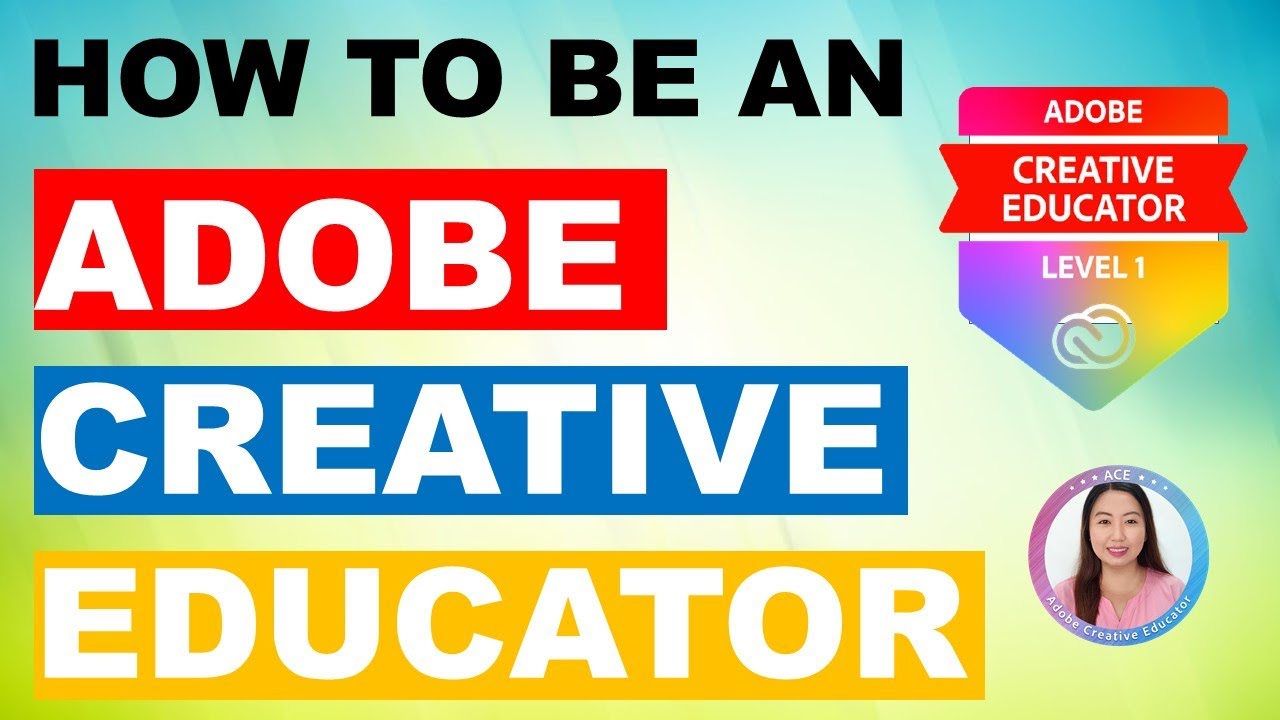 HOW TO BE AN ADOBE CREATIVE EDUCATOR LEVEL 1 : STEP BY STEP TUTORIAL