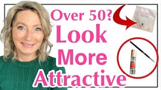 10 Simple Ways to INSTANTLY Look More Attractive Over 50