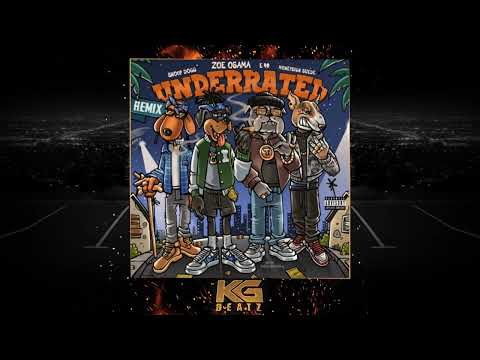 Zoe Osama x Snoop Dogg x E-40 x MoneySign Suede - Underrated [Remix]