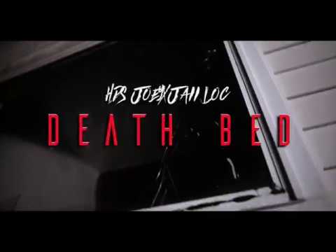 Hds Joey X Jaii Loc - Death Bed (Official Video)