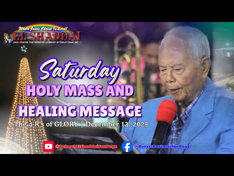 Family Appointment with EL SHADDAI Dec. 13, 2025 Sat | The 4 R’s of GLORY |