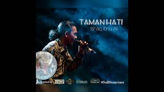 Download lagu Taman Hati On Video Liric.Ishaq ibnu 'Ali mp3 Download lagu Taman Hati On Video Liric.Ishaq ibnu 'Ali mp3
