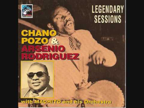 CHANO POZO Y ARSENIO RODRIGUEZ - SERENDE - MACHITO ORCHESTRA