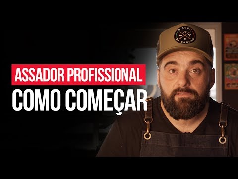 Como se tornar um ASSADOR PROFISSIONAL