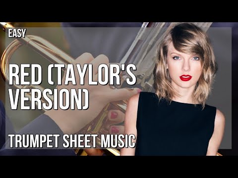 Trumpet Sheet Music: How to play Red (Taylor's Version) by Taylor Swift