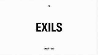 Exils Music Video