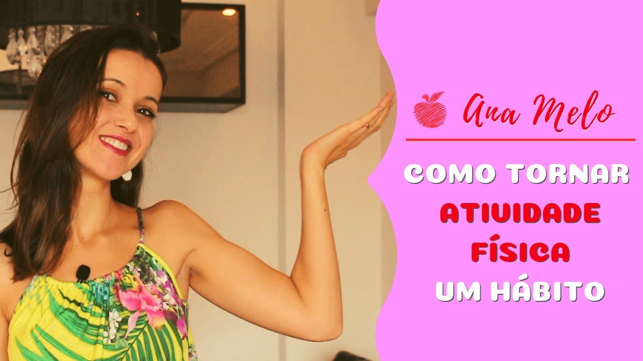 Como tornar a atividade física um hábito?