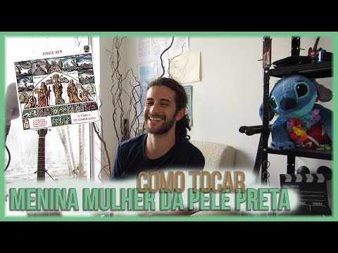 Menina Mulher da Pele Preta (ver. 2) - Jorge…