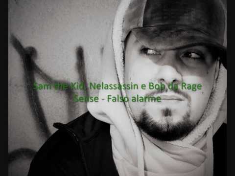 Sam the Kid, Nelassassin, Bob da Rage Sense - Falso Alarme