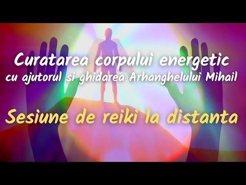 DISTANCE REIKI SESSION - Cleansing the Energetic Body with the Help of Archangel Michael