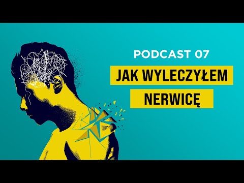 Jak wyleczyłem nerwicę lękową