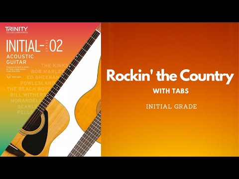 Rockin' the Country - Trinity College London - Acoustic Guitar - Initial Grade (From 2020)