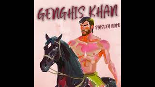 Paisley Noir - Genghis Khan OFFICIAL VERSION