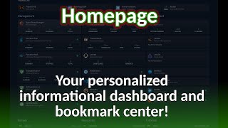 Homepage - An Open Source, Self Hosted Informational Dashboard and Boo