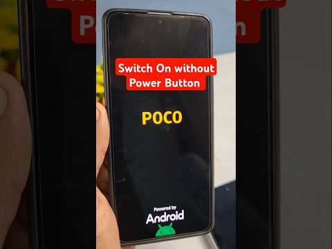 poco switch on without power button #poco #android