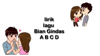 Download lagu Lirik Bian Gindas 'A B C D' mp3