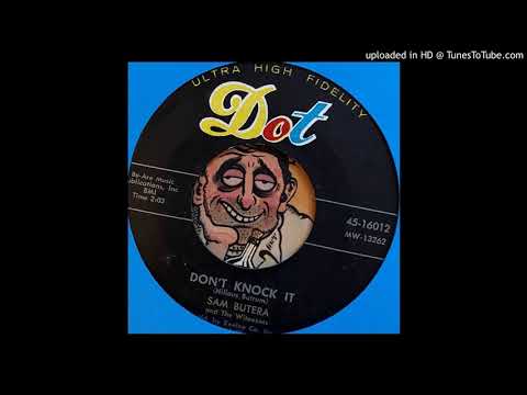 Sam Butera and The Witnesses -  Don't Knock It (Dot) 1959