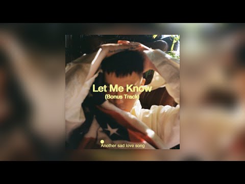Video thumbnail for Let Me Know (Bonus Track)