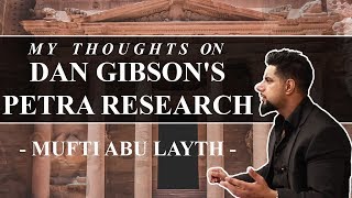 Video: Can Dan Gibson prove Early Muslims prayed to Petra, Jordan and not Mecca? - Abu Layth