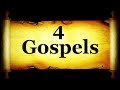 The Holy Bible - All 4 Gospels - Matthew, Mark, Luke, & John
