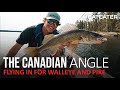 Flying In For Walleye And Pike S1E02 The Canadian Angle With Jay Siemens