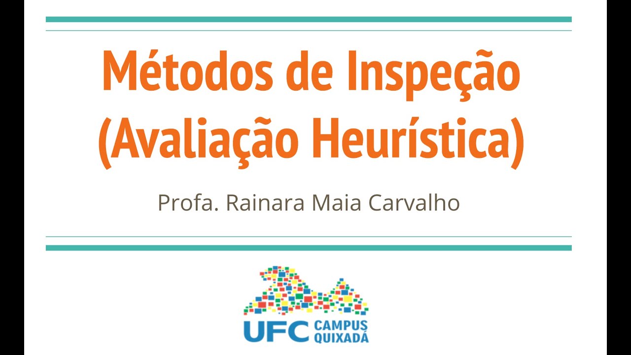 Métodos de Inspeção - Avaliação Heurística