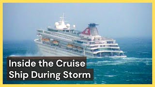 Inside the Cruise Ship During Storm