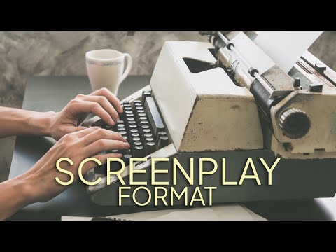 How To Format A Screenplay | Step By Step Guide