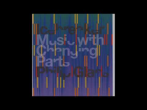 "Philip Glass - Music With Changing Parts (Full Album) | Minimalist Masterpiece"