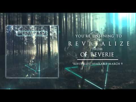 Of Reverie - Revitalize [Official Audio]