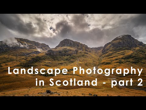 Scotland Landscape Photography part 2