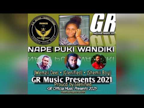 NAPE PUKI WANDIKI _WEMZII FT GLENIFIED X SHEMII BOY (GR PRODUCTION 2021 OFFICIAL AUDIO)