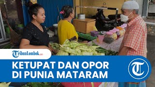 Ketupat dan Opor di Punia Mataram Siap Sambut Lebaran 2022