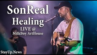 SonReal - Healing feat. Jesse Reyez [LIVE @ MilkBoy ArtHouse]