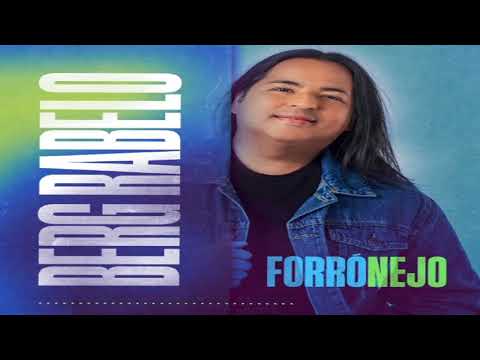 Berg Rabelo Forronejo Promocional Março 2024