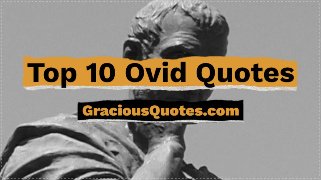 Top 10 Ovid Quotes - Gracious Quotes
